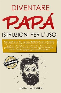 Cover Diventare papà: istruzioni per l’uso