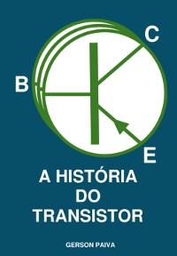 Cover A História Do Transistor