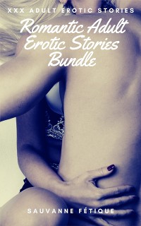 Cover Romantic Adult Erotic Stories Bundle