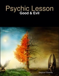 Cover Psychic Lesson: Good & Evil