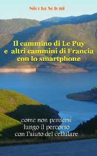 Cover Il cammino di Le Puy e altri cammini di Francia con lo smartphone