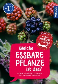 Cover Welche essbare Pflanze ist das? Kindernaturführer