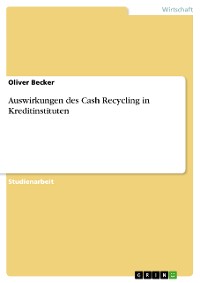 Cover Auswirkungen des Cash Recycling in Kreditinstituten