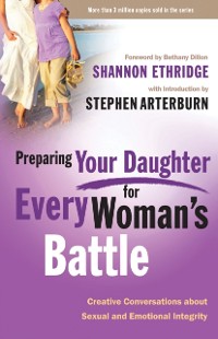 Cover Preparing Your Daughter for Every Woman's Battle