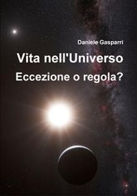 Cover Vita nell'Universo. Eccezione o regola?