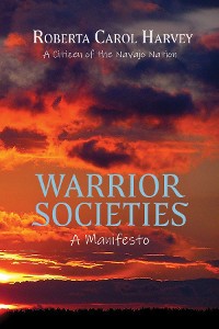 Cover Warrior Societies, A Manifesto