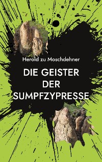 Cover Die Geister der Sumpfzypresse