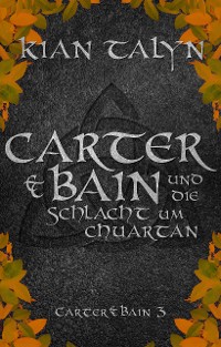 Cover Carter & Bain und die Schlacht um Chuartan