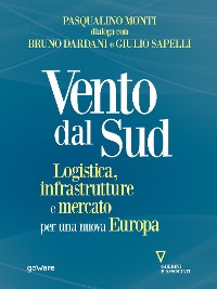 Cover Vento dal Sud. Logistica, infrastrutture e mercato per una nuova Europa