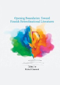 Cover Opening Boundaries: Toward Finnish Heterolinational Literatures