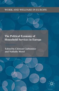 Cover The Political Economy of Household Services in Europe
