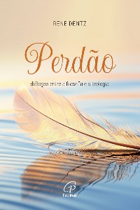 Cover Perdão: diálogos entre a filosofia e a teologia