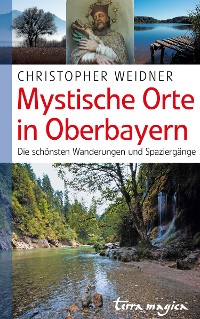 Cover Mystische Orte in Oberbayern