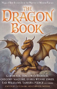 Cover The Dragon Book: Magical Tales from the Masters of Modern Fantasy