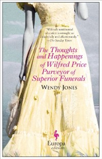 Cover Thoughts and Happenings of Wilfred Price Purveyor of Superior Funerals