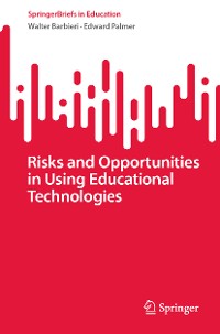 Cover Risks and Opportunities in Using Educational Technologies