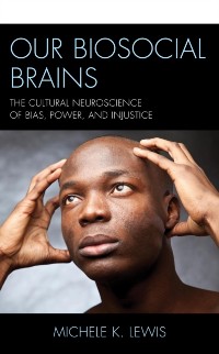 Cover Our Biosocial Brains