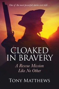 Cover Cloaked in Bravery