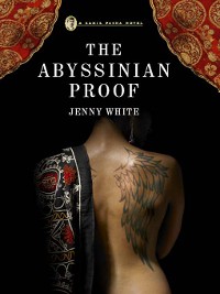 Cover The Abyssinian Proof: A Kamil Pasha Novel (Kamil Pasha Novels)