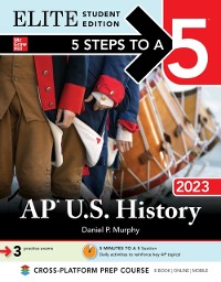 Cover 5 Steps to a 5: AP U.S. History 2023 Elite Student Edition