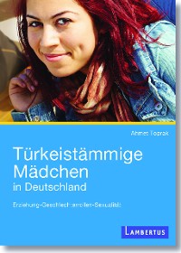 Cover Türkeistämmige Mädchen in Deutschland