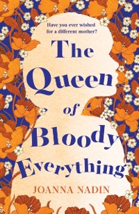 Cover Queen of Bloody Everything