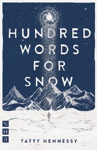 Cover A Hundred Words for Snow (NHB Modern Plays)