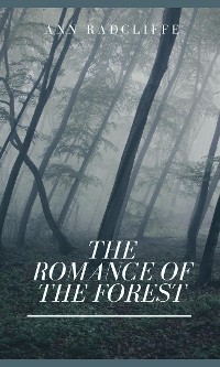 Cover The Romance of the Forest