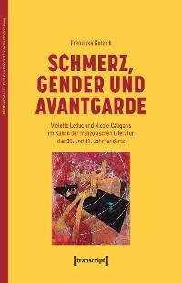 Cover Schmerz, Gender und Avantgarde