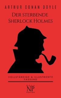 Cover Der sterbende Sherlock Holmes und andere Detektivgeschichten