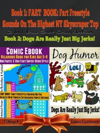 Cover Comic Ebook: Hilarious Book For Kids Age 5-8 - Dog Farts & Dog Fart Super-Hero Style - Dog Humor Books: 2 In 1 Fart Book Box Set