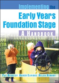 Cover Implementing the Early Years Foundation Stage: a Handbook