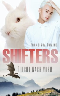 Cover Shifters - Flucht nach vorn