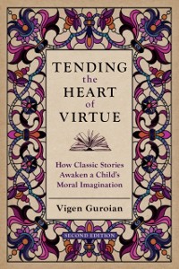 Cover Tending the Heart of Virtue