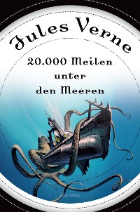 Cover 20000 Meilen unter den Meeren (Roman) - mit Illustrationen