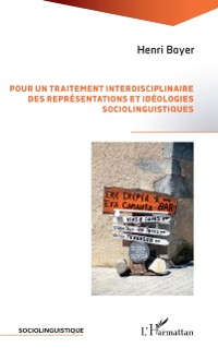 Cover Pour un traitement interdisciplinaire des representations et ideologies sociolinguistiques