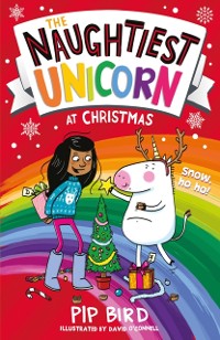 Cover Naughtiest Unicorn at Christmas