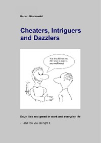 Cover Cheaters, Intriguers and Dazzlers