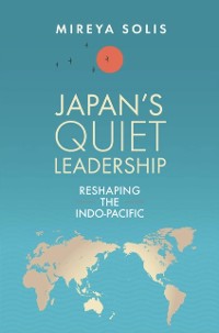 Cover Japan's Quiet Leadership