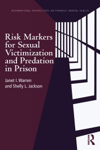 Cover Risk Markers for Sexual Victimization and Predation in Prison