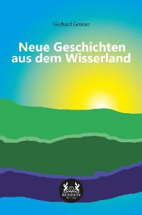 Cover Neue Geschichten aus dem Wisserland
