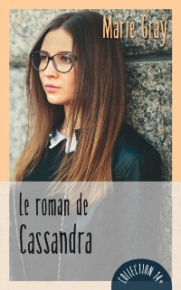 Cover Le roman de Cassandra