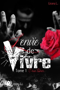 Cover L'envie de vivre - Tome 1