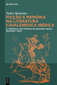 Cover Ficção e memória na literatura cavaleiresca ibérica