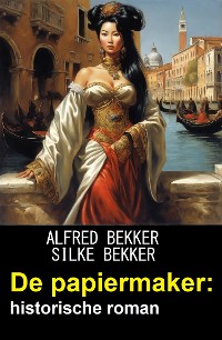 Cover De papiermaker: historische roman
