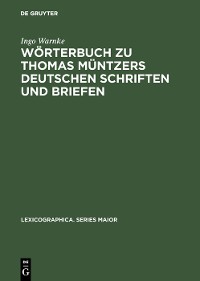 Cover Wörterbuch zu Thomas Müntzers deutschen Schriften und Briefen