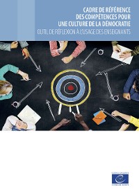 Cover Cadre de référence des compétences pour une culture de la démocratie - Outil de réflexion à l'usage des enseignants