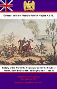 Cover History Of The War In The Peninsular And In The South Of France, From The Year 1807 To The Year 1814 - Vol. III