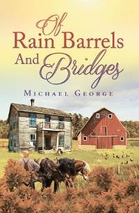 Cover Of Rain Barrels and Bridges
