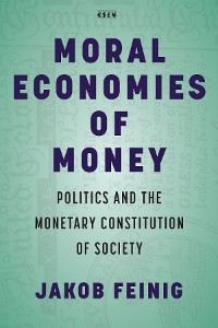 Cover Moral Economies of Money
